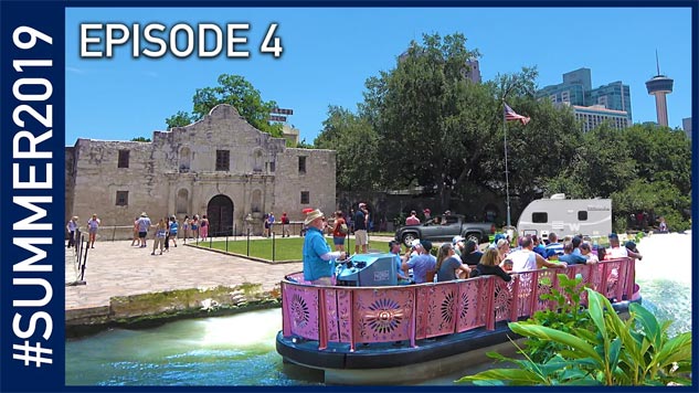 An Afternoon in San Antonio - Summer 2019 Episode 4