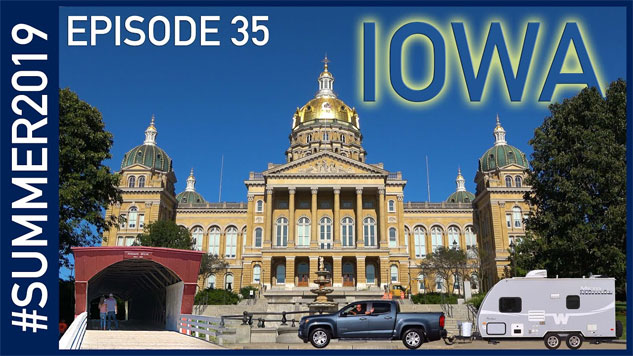 Iowa: The Bridges of Madison County and the State Capitol - Summer 2019 Episode 35
