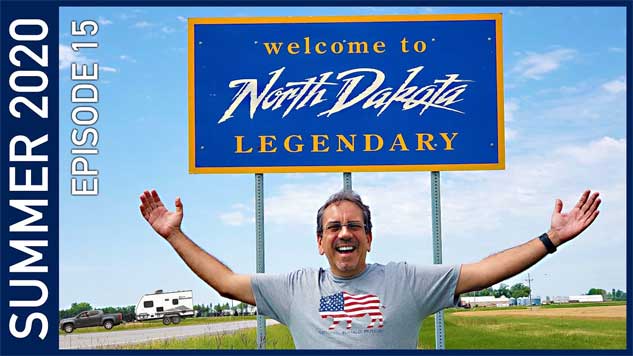 Exploring Legendary North Dakota - Summer 2020 Episode 15