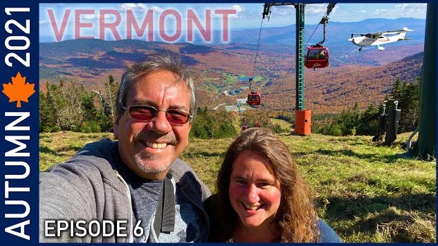 Leaf Peeping in Vermont - Fall 2021 Episode 6