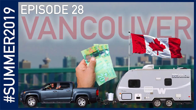 Short trip to Vancouver - Summer 2019 Episode 28