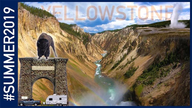 Yellowstone National Park - Summer 2019 Episode 32