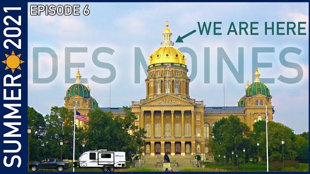 Des Moines, Iowa - Summer 2021 Episode 6
