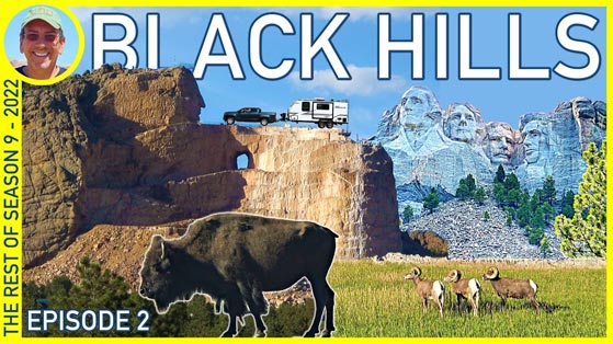 Best of the Black Hills, South Dakota - RV Travel - Summer 2022