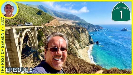 The Pacific Coast Highway - RV Travel - Summer 2022 Episode 8