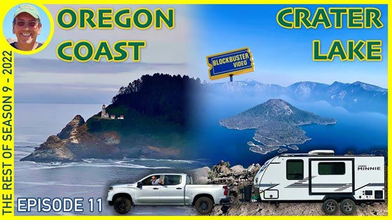Crater Lake and the Rest of the Oregon Coast - RV Travel - Season 9 (2022) Episode 11