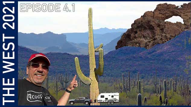 Organ Pipe National Monument Part 1 - The West 2021 Episode 4.1