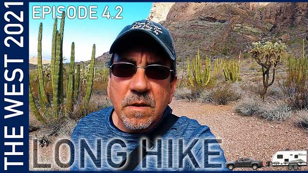 Organ Pipe National Monument Part 2 - The West 2021 Episode 4.2