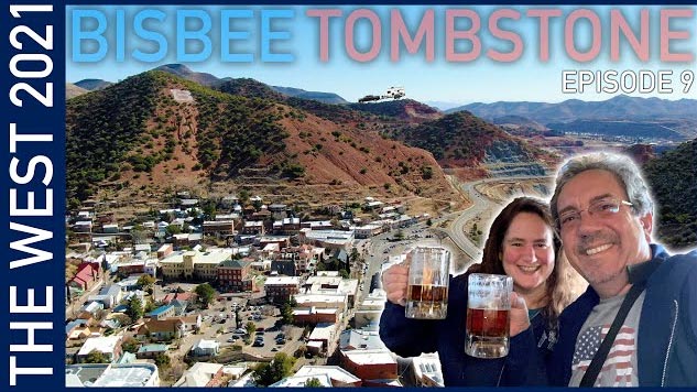 Bisbee, Tombstone, And Chiricahua National Monument - The West 2021 Episode 9