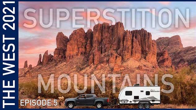 The Superstition Mountains - The West 2021 Episode 6